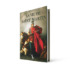 La vie de Saint Martin