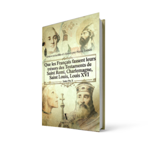 Les trésors des Testaments de St Remi, Charlemagne, St Louis, Louis XVI