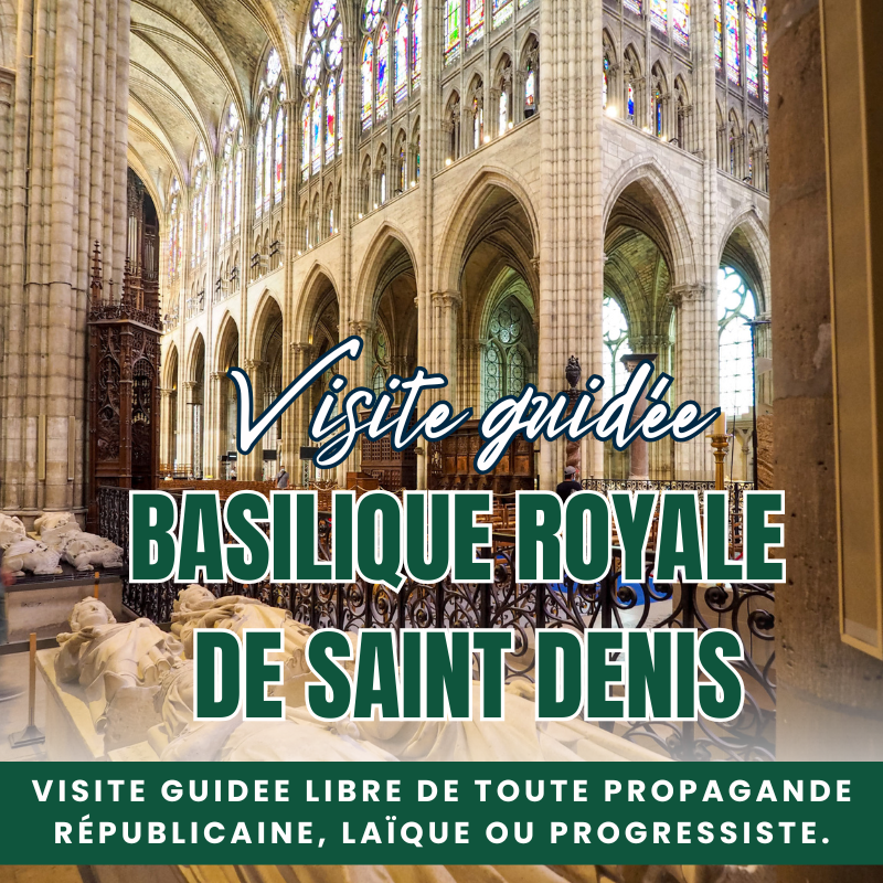 visite guidee libre de toute propagande républicaine, laïque ou progressiste.